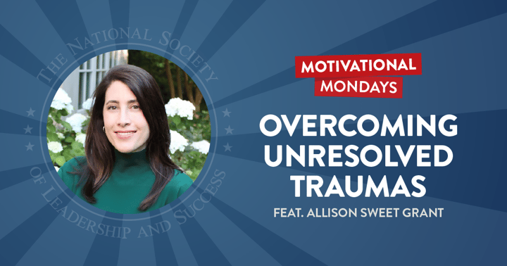 Overcoming Unresolved Traumas (Feat. Allison Sweet Grant)