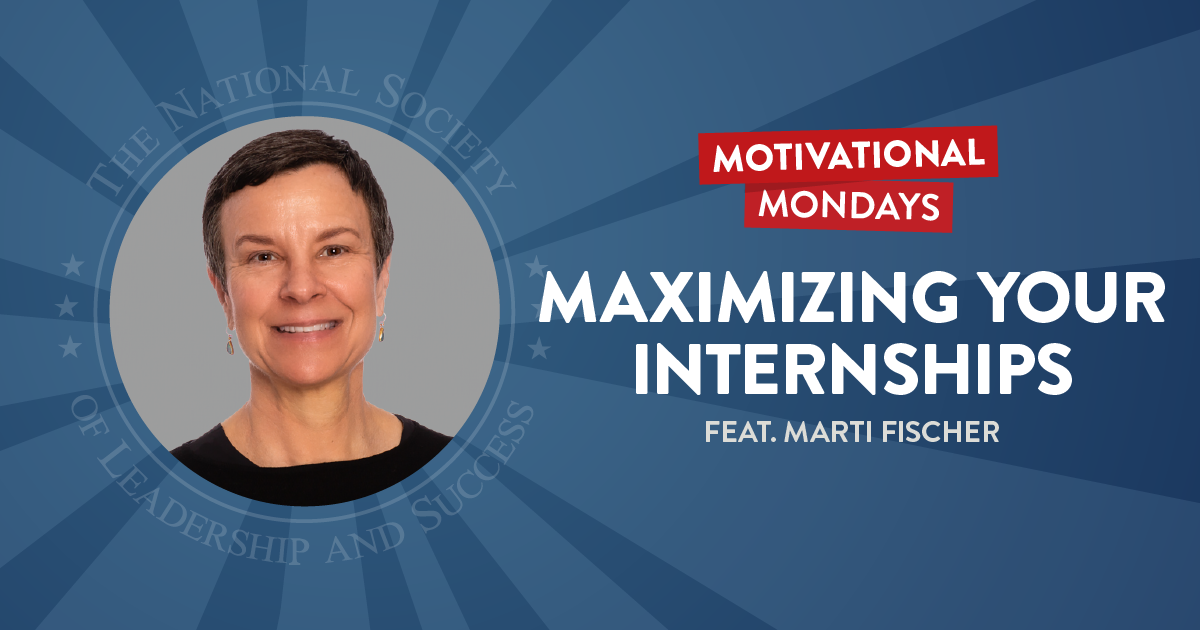 Maximizing Your Internships (Feat. Marti Fischer)